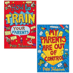 Pete Johnson Parents 2 Books Collection Set ( My Parents Are Out Of Control & How To Train Your Parents)