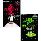 New Scientist 2 Books Collection Set(Why Don't Penguins' Feet Freeze? & Does Anything Eat Wasps)
