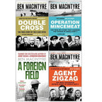 Ben Macintyre 4 Books The True Story Collection Set(Double Cross, Operation Mincemeat ,A Foreign Field  & Agent Zigzag)