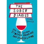 The Sober Diaries, Love Yourself Sober, Easy Way to Control Alcohol 3 Books Collection Set