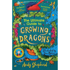 Boy Who Grew Dragons Series 3 Books Collection Set by Andy Shepherd9The Boy Who Dreamed of Dragons, The Boy Who Sang with Dragons & The Ultimate Guide to Growing Dragons)