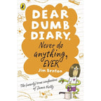 Dear Dumb Diary Series Jim Benton 3 Books Collection Set (My Pants are Haunted,Am I the Princess or the Frog?: 3 &  Never Do Anything, Ever: 4)