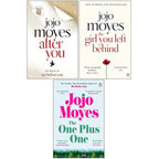 Me Before You Collection 3 Books Set by Jojo Moyes (After You ,The One Plus One & The Girl you Left behind)