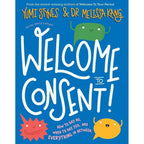 Welcome To a Frank and Funny Guide 2 Books Set by Yumi Stynes & Dr Melissa Kang(Welcome To Consent & Welcome To Your Boobs)