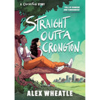 Crongton Series 3 Books Collection Set by Alex Wheatle (Crongton Knights,Straight Outta Crongton & Home Girl)