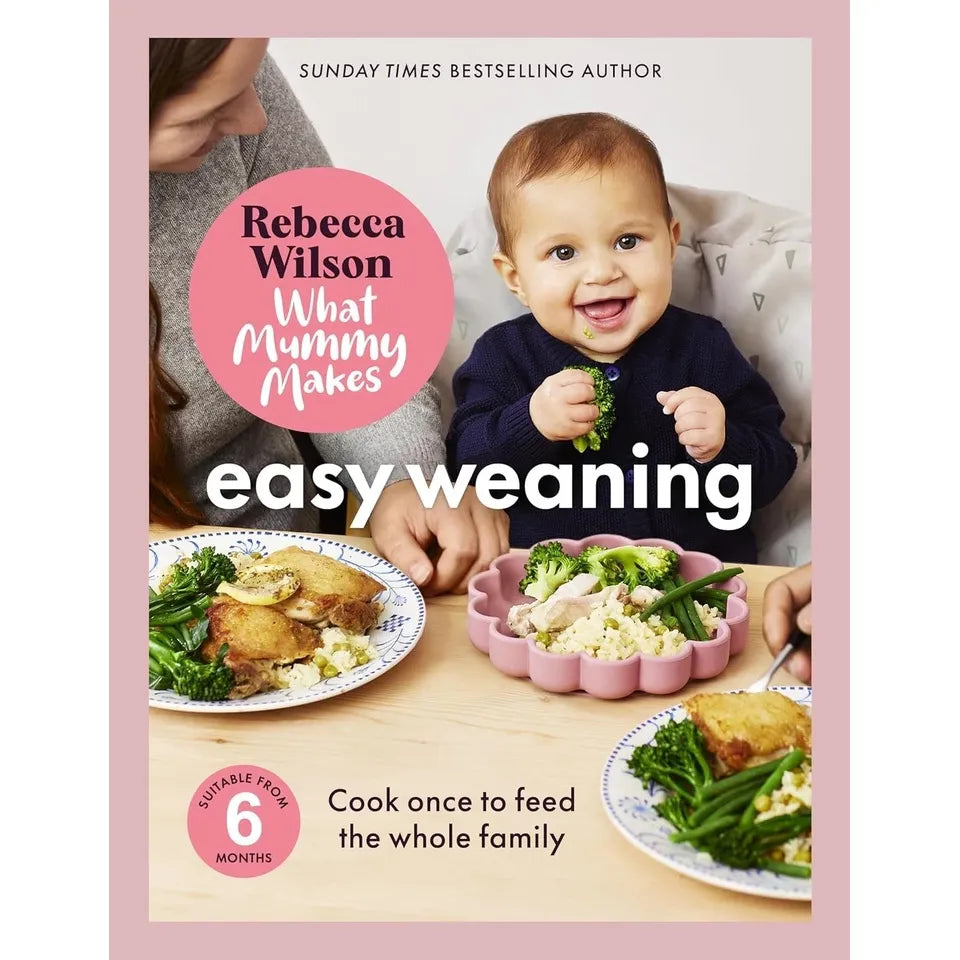 Rebecca Wilson Collection 3 Books Collection Set(Family Comforts,What Mummy Makes: Cook Just Once for You and Your Baby & What Mummy Makes: Easy Weaning)