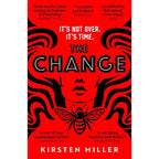 Kirsten Miller Collection 3 Books Set(The Change,Lula Dean’s Little Library of Banned Books & The Women of Wild Hill)
