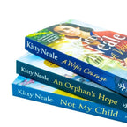 Kitty Neale Collection 3 Books Set(Not My Child, An Orphans Hope & A Wife Courage)
