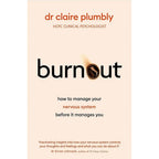 Always Ahead Siena Maddox, Burnout Dr Claire Plumbly 2 Books Collection Set