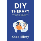 Retrain Your Brain Seth J. Gillihan ,DIY Therapy Knox Ellery 2 Books Collection Set