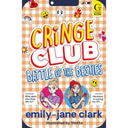 Cringe Club Series 2 Books Collection Set by Emily-Jane Clark(Cringe Club &  Battle of the Besties )