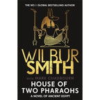 The Egyptian Series 6-10 Collection 5 Books Set by Wilbur Smith (Pharaoh ,The New Kingdom, Titans of War, Testament & House of Two Pharaohs)