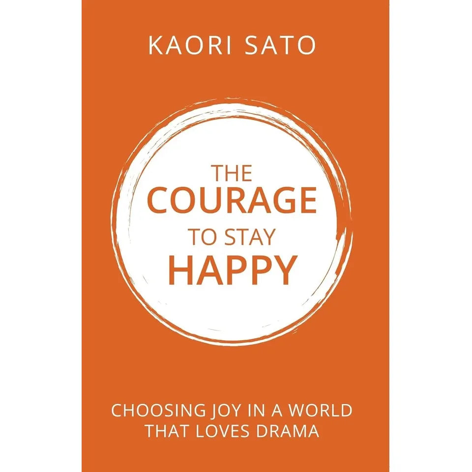 Courage to Be Happy,Courage To Stay Happy,Courage to Be Different,Courage To Be Disliked 4 Books Collection Set