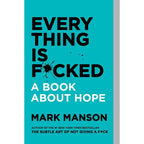 Laugh Before Crying By Jasper Keane ,Everything Is F*cked By Mark Manson 2 Books Collection Set