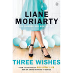 Liane Moriarty Collection 5 Books Set(Three Wishes ,What Alice Forgot ,The Husbands Secret, The Last Anniversary & The Hypnotist's Love Story)
