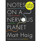 Matt Haig Collection 7 Books Set Time(The Humans ,How to Stop Time ,The Midnight Library ,The Possession of Mr Cave ,Notes on a Nervous Planet ,Reasons to Stay Alive & Humans: An A-Z)