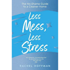 Inner Spark, Ten Times Calmer, Less Mess Less Stress, Stress Less Accomplish More 4 Books Collection Set