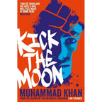 Muhammad Khan 3 Books Collection Set (I Am Thunder, Kick the Moon, Mark My Words)
