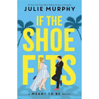 Meant To Be Series 4 Books Collection Set (If the Shoe Fits, By the Book, Kiss the Girl and Tangled Up In You)