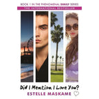 Estelle Maskame DIMILY Series 3 Books Collection Set (Did I Mention I Love You?, Did I Mention I Need You? and Did I Mention I Miss You?)