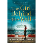 Mandy Robotham Collection 5 Books Set (A Woman of War, The Secret Messenger, The Berlin Girl, The Girl Behind the Wall, The Resistance Girl)