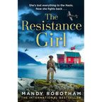Mandy Robotham Collection 5 Books Set (A Woman of War, The Secret Messenger, The Berlin Girl, The Girl Behind the Wall, The Resistance Girl)