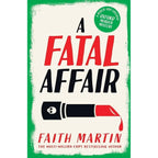 Ryder and Loveday Series 5-8: 4 Books Collection Set By Faith Martin (A Fatal Truth, A Fatal Affair, A Fatal Night and A Fatal End)