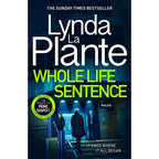 Jane Tennison Thrillers Book 7-9 By Lynda La Plante 3 Books Collection Set (Unholy Murder, Dark Rooms, Whole Life Sentence [Hardback])
