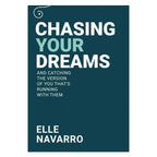 Chasing Your Dreams By Elle Navarro, THE ALCHEMIST By Paulo Coelho 2 Books Collection Set