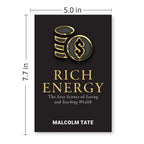 RICH ENERGY: The Sexy Science of Saving & Stacking Wealth by Malcolm Tate