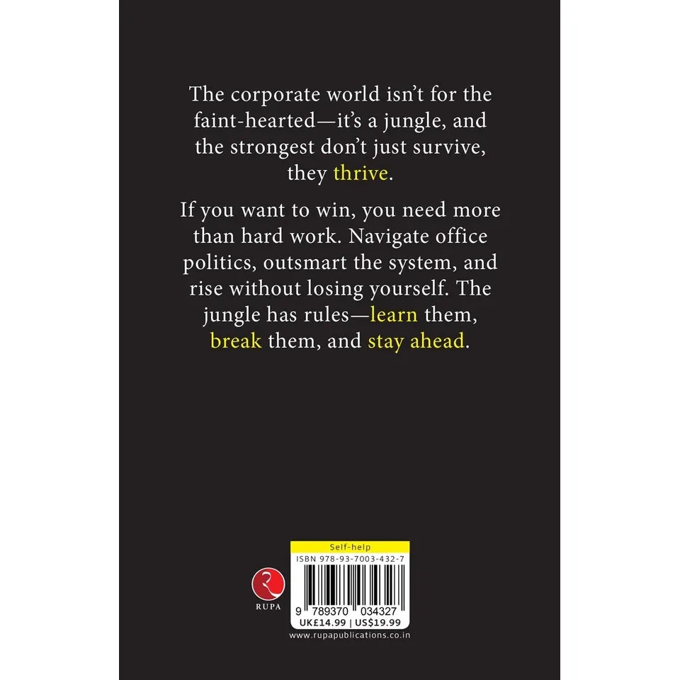 Corporate Jungle : Know The Hows of Office Power Plays by Rosa Kanter